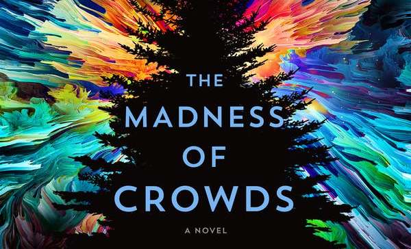 The Madness Of Crowds - Book Review - Deepa Gahlot